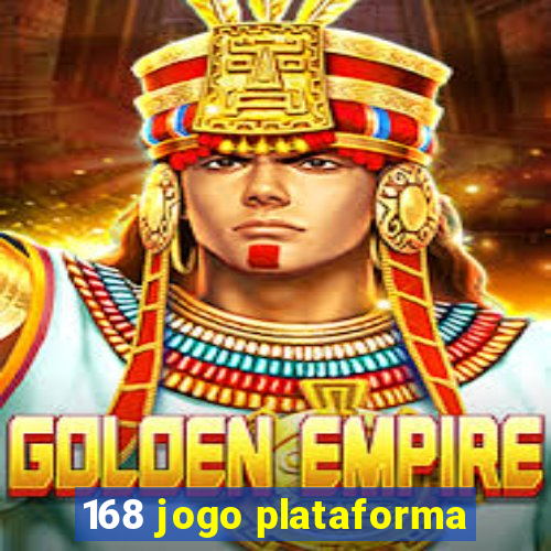 168 jogo plataforma