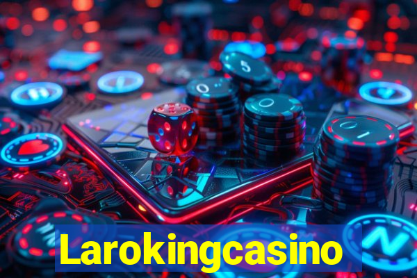 Larokingcasino