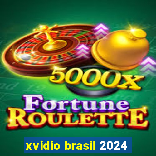 xvidio brasil 2024