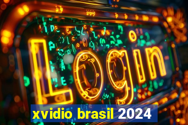 xvidio brasil 2024