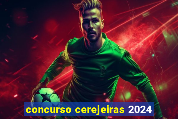 concurso cerejeiras 2024