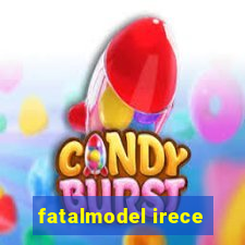 fatalmodel irece