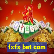 fxfx bet com