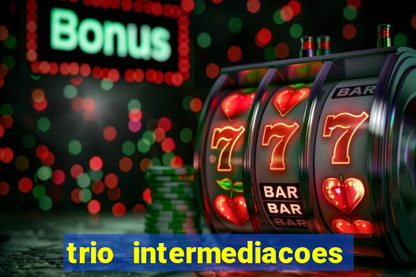 trio intermediacoes jogos online