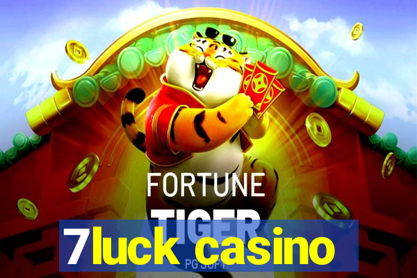 7luck casino