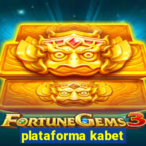 plataforma kabet