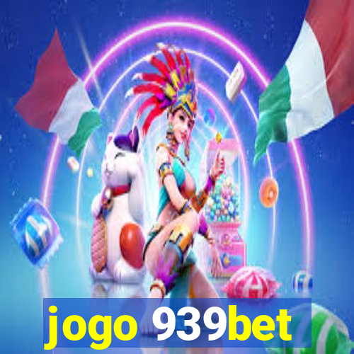 jogo 939bet