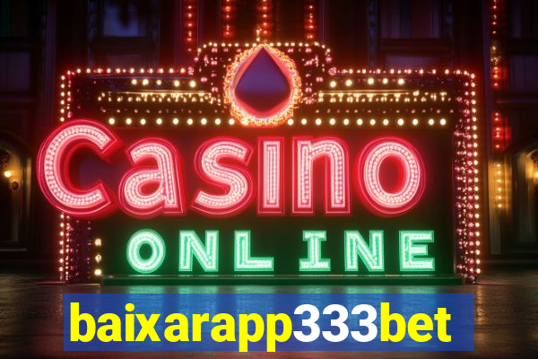 baixarapp333bet