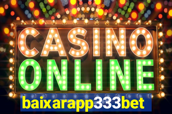 baixarapp333bet