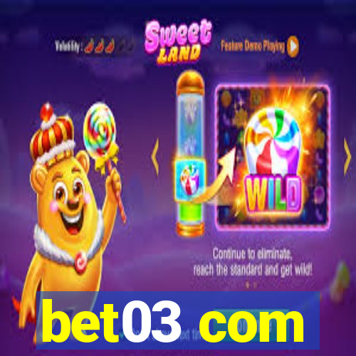 bet03 com