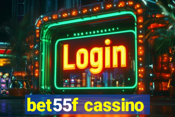 bet55f cassino