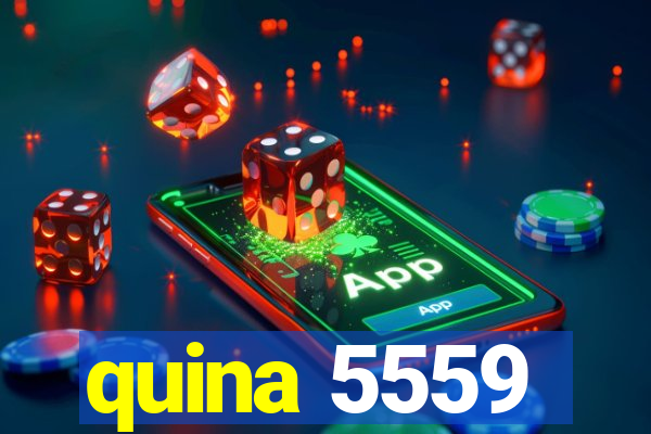 quina 5559