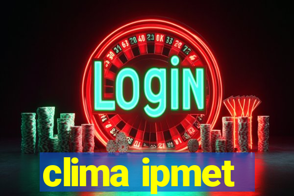 clima ipmet