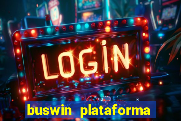 buswin plataforma de jogos