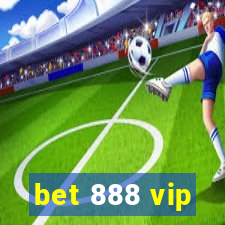 bet 888 vip