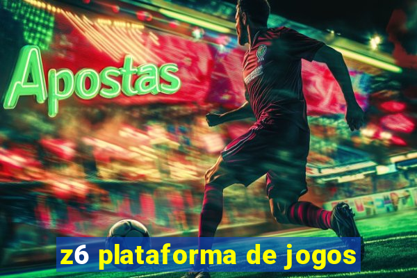 z6 plataforma de jogos