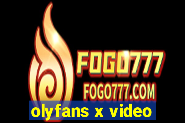 olyfans x video