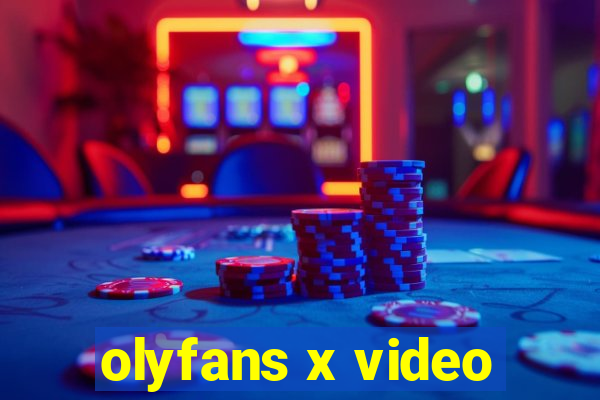 olyfans x video