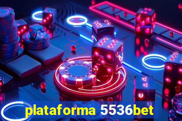 plataforma 5536bet