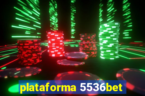 plataforma 5536bet