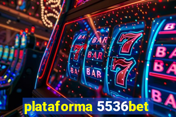 plataforma 5536bet