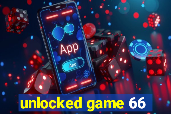 unlocked game 66