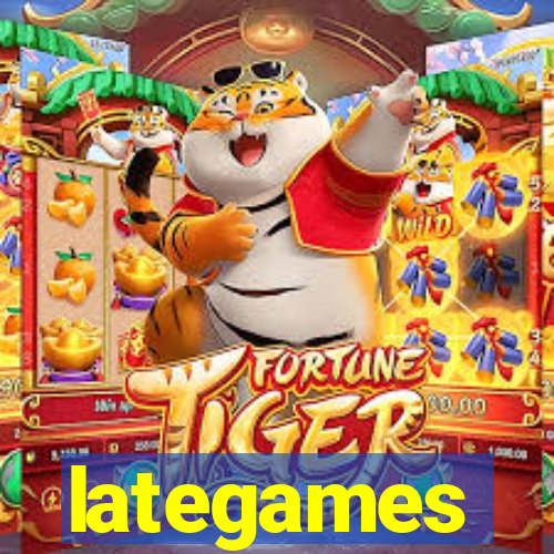 lategames