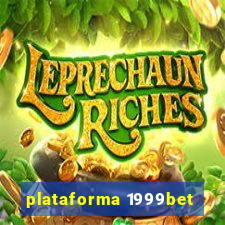 plataforma 1999bet