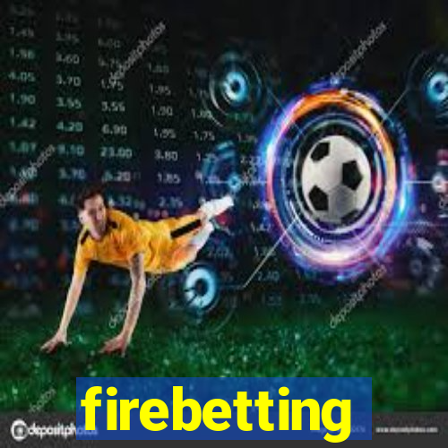 firebetting