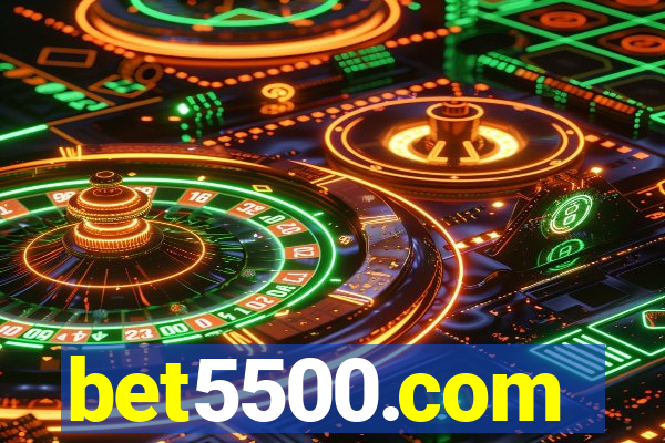 bet5500.com