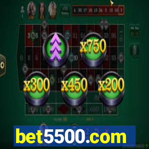 bet5500.com