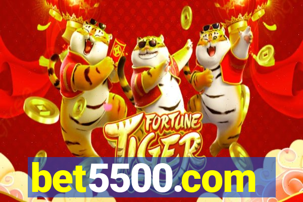 bet5500.com