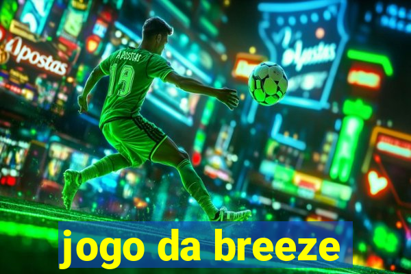 jogo da breeze