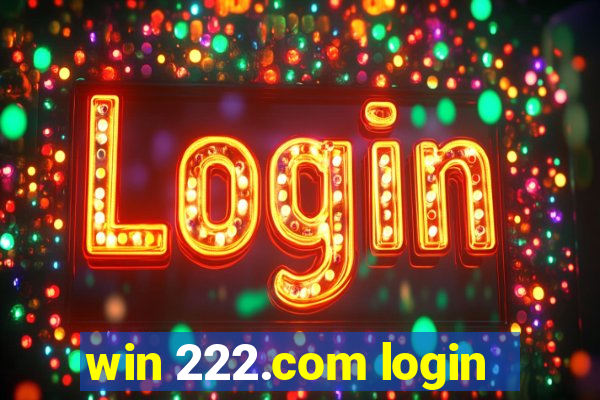 win 222.com login