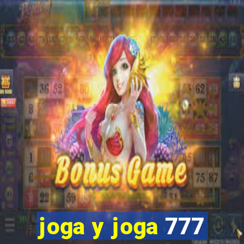 joga y joga 777