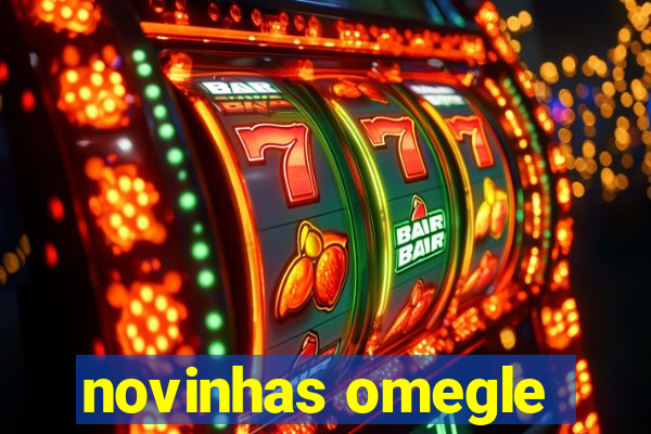 novinhas omegle