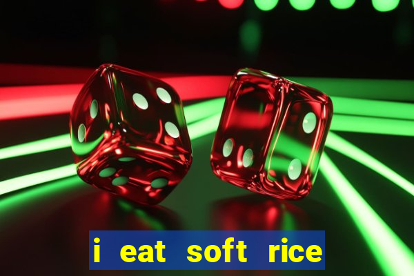 i eat soft rice in another world hentai