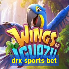 drx sports bet