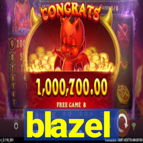 blazel