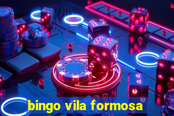 bingo vila formosa