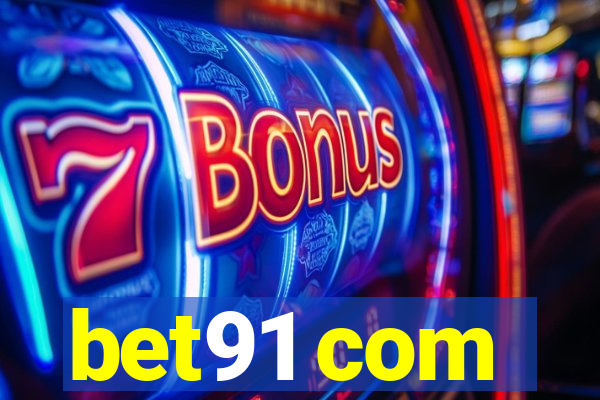 bet91 com