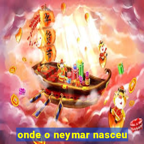 onde o neymar nasceu