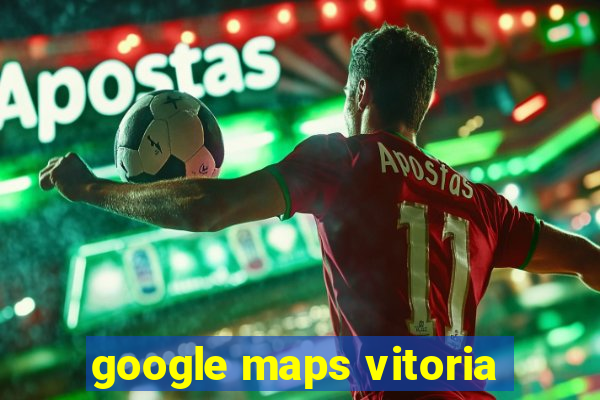 google maps vitoria