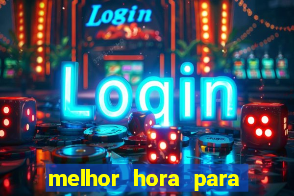 melhor hora para jogar fortune rabbit