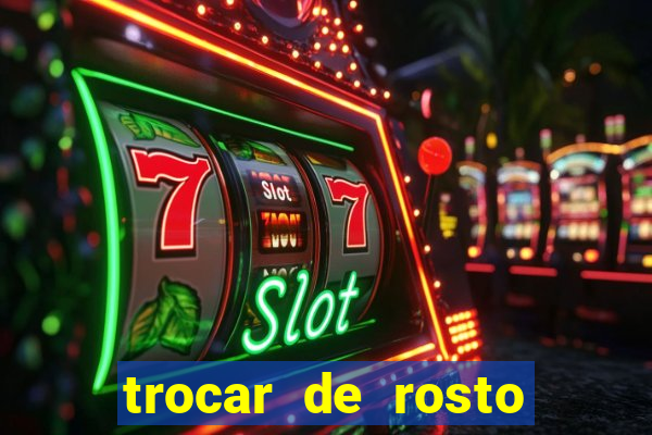 trocar de rosto online trocar rosto de video online