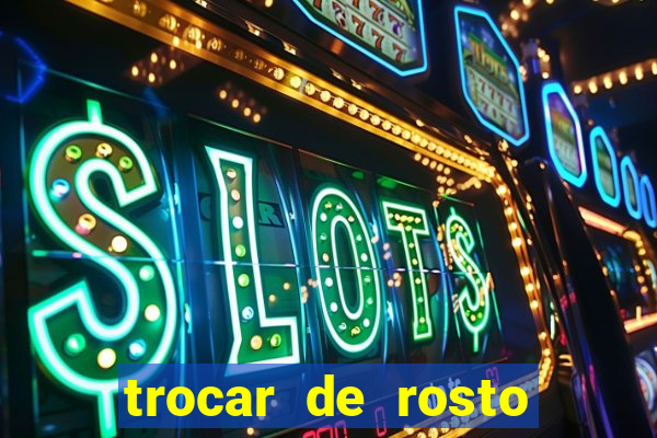 trocar de rosto online trocar rosto de video online