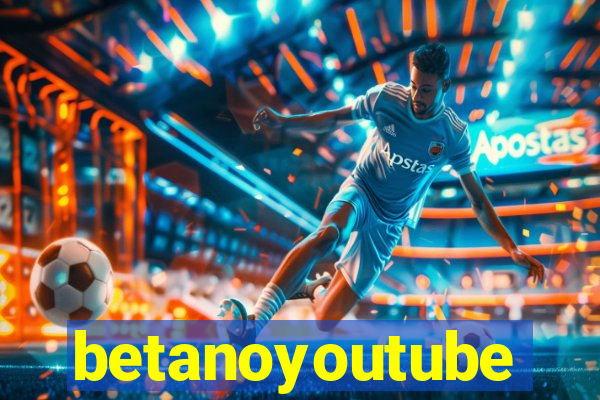 betanoyoutube