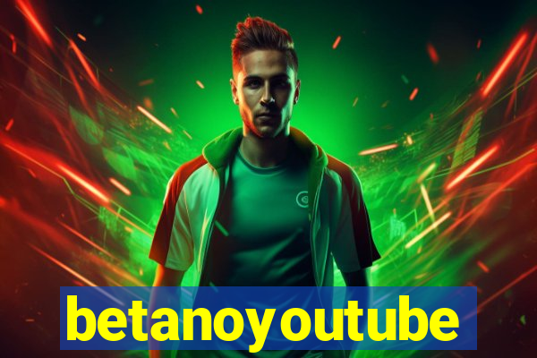 betanoyoutube