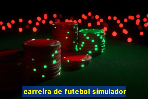 carreira de futebol simulador