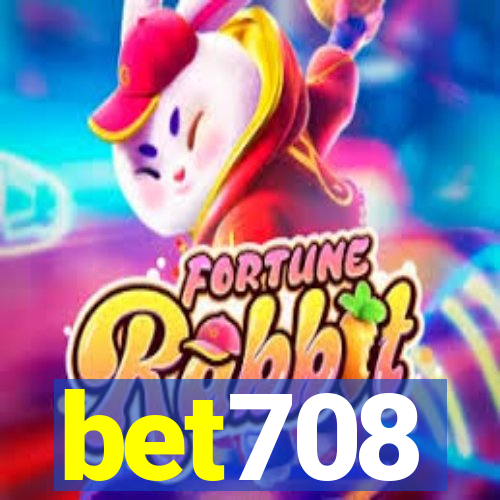 bet708